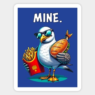 'Mine.' Saying | Funny Seagull with Fries and Fish Sandwich Magnet